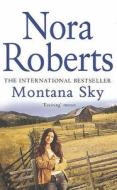 Montana Sky di Nora Roberts edito da Little, Brown Book Group
