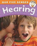 Hearing di Sally Morgan, Ruth Thomson edito da Hachette Children's Books