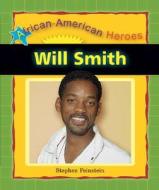 Will Smith di Stephen Feinstein edito da Enslow Elementary