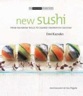 New Sushi di Emi Kazuko edito da Castle Books