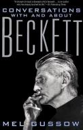 Conversations with and about Beckett di Mel Gussow edito da GROVE ATLANTIC