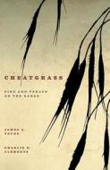 Cheatgrass di James A. Young, Charlie D. Clements edito da University of Nevada Press
