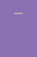 Goddess: A Dauntless Blank Book di Dankworth Publishing edito da Dankworth Publishing