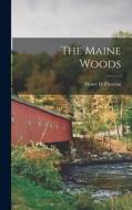 The Maine Woods di Henry D. Thoreau edito da LEGARE STREET PR