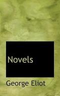 Novels di George Eliot edito da BiblioLife