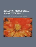 Bulletin - Geological Survey Volume 17 di Mining Georgia Dept of Mines edito da Rarebooksclub.com