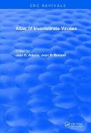 Revival: Atlas of Invertebrate Viruses (1991) di Jean R. Adams, Jean R. Bonami edito da Taylor & Francis Ltd