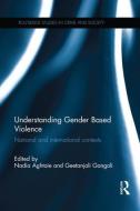Understanding Gender Based Violence edito da Taylor & Francis Ltd