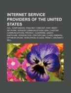 Internet service providers of the United States di Source Wikipedia edito da Books LLC, Reference Series
