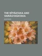 The Niti Ataka and Vairagya Ataka di Bhartrihari edito da Rarebooksclub.com