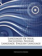 Niuean Language, English Language di Hephaestus Books edito da Hephaestus Books