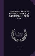 Research_uses_of_the_national_longitudinal_surveys di Anonymous edito da Palala Press