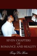 Seven Chapters of Romance and Reality di Terry Lee Rorie edito da AuthorHouse