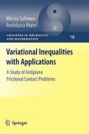 Variational Inequalities with Applications di Mircea Sofonea edito da Springer