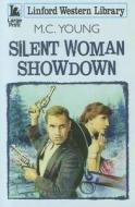 Silent Woman Showdown di M. C. Young edito da Linford
