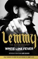White Line Fever di Lemmy Kilmister edito da Simon + Schuster UK