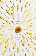 The Summer of Broken Things di Margaret Peterson Haddix edito da SIMON & SCHUSTER BOOKS YOU