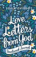 Love Letters From God di Sofia Oviedo edito da Liferich