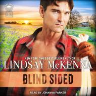 Blind Sided di Lindsay McKenna edito da Tantor Audio