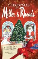 Christmas at Miller & Rhoads: Memoirs of a Snow Queen di Donna Strother Deekens edito da HISTORY PR