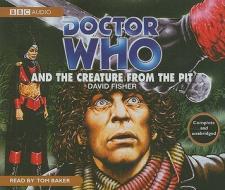 And the Creature from the Pit di David Fisher edito da BBC Radio