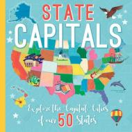 State Capitals di Sara Mulvanny edito da Kane/Miller Book Publishers