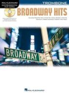 Broadway Hits: Instrumental Play-Along for Trombone edito da Hal Leonard Publishing Corporation