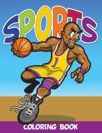 Sports Coloring Book di Speedy Publishing Llc edito da Speedy Publishing LLC