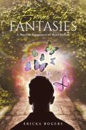 Escape into Fantasies di Ericka Rogers edito da Page Publishing, Inc.