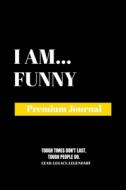 I Am Funny di Amazing Publishing edito da Amazing Publishing