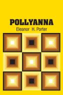 Pollyanna di Eleanor H. Porter edito da Simon & Brown