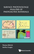 Surface Photovoltage Analysis of Photoactive Materials di Thomas Dittrich, Steffen Fengler edito da WORLD SCIENTIFIC PUB CO INC