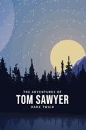 The Adventures of Tom Sawyer di Mark Twain edito da Susan Publishing Ltd
