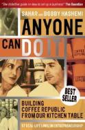 Anyone Can Do It di Sahar Hashemi, Bobby Hashemi edito da John Wiley and Sons Ltd
