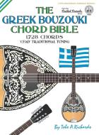 The Greek Bouzouki Chord Bible di Tobe A. Richards edito da Cabot Books