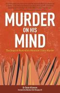 Murder On His Mind di Dr. Susie Allanson edito da Wilkinson Publishing