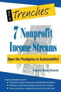 7 Nonprofit Income Streams di Karen Eber Davis edito da CharityChannel LLC
