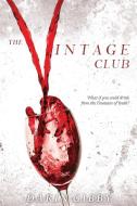 The Vintage Club di Darin Gibby edito da Koehler Books