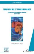Temps de vie et transhumance di Anne Moneyron edito da Editions L'Harmattan
