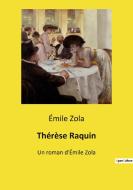 Thérèse Raquin di Émile Zola edito da Culturea