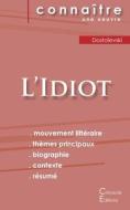 Fiche de lecture L'Idiot (Analyse littéraire de référence et résumé complet) di Dostoïevski edito da Les éditions du Cénacle