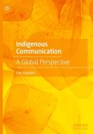 Indigenous Communication di Eno Akpabio edito da Springer International Publishing