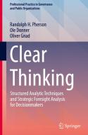 Clear Thinking di Randolph H. Pherson, Ole Donner, Oliver Gnad edito da Springer International Publishing AG
