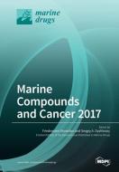 Marine Compounds and Cancer 2017 edito da MDPI AG