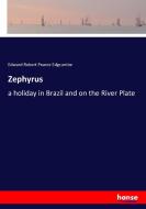 Zephyrus di Edward Robert Pearce Edgcumbe edito da hansebooks