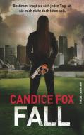 Fall di Candice Fox edito da Suhrkamp Verlag AG