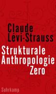 Strukturale Anthropologie Zero di Claude Lévi-Strauss edito da Suhrkamp Verlag AG