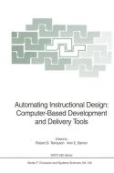 Automating Instructional Design: Computer-Based Development and Delivery Tools edito da Springer Berlin Heidelberg