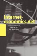 Interneteconomics.net di Paul J. J. Welfens edito da Springer Berlin Heidelberg