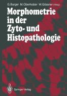 Morphometrie in der Zyto- und Histopathologie edito da Springer Berlin Heidelberg